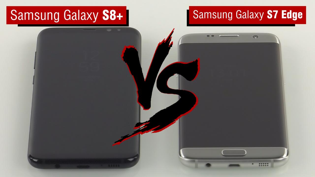 Сравнение смартфонов Samsung Galaxy S8+ и Galaxy S7 Edge
